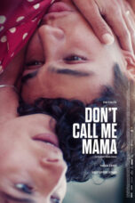 Don’t Call Me Mama (2025)